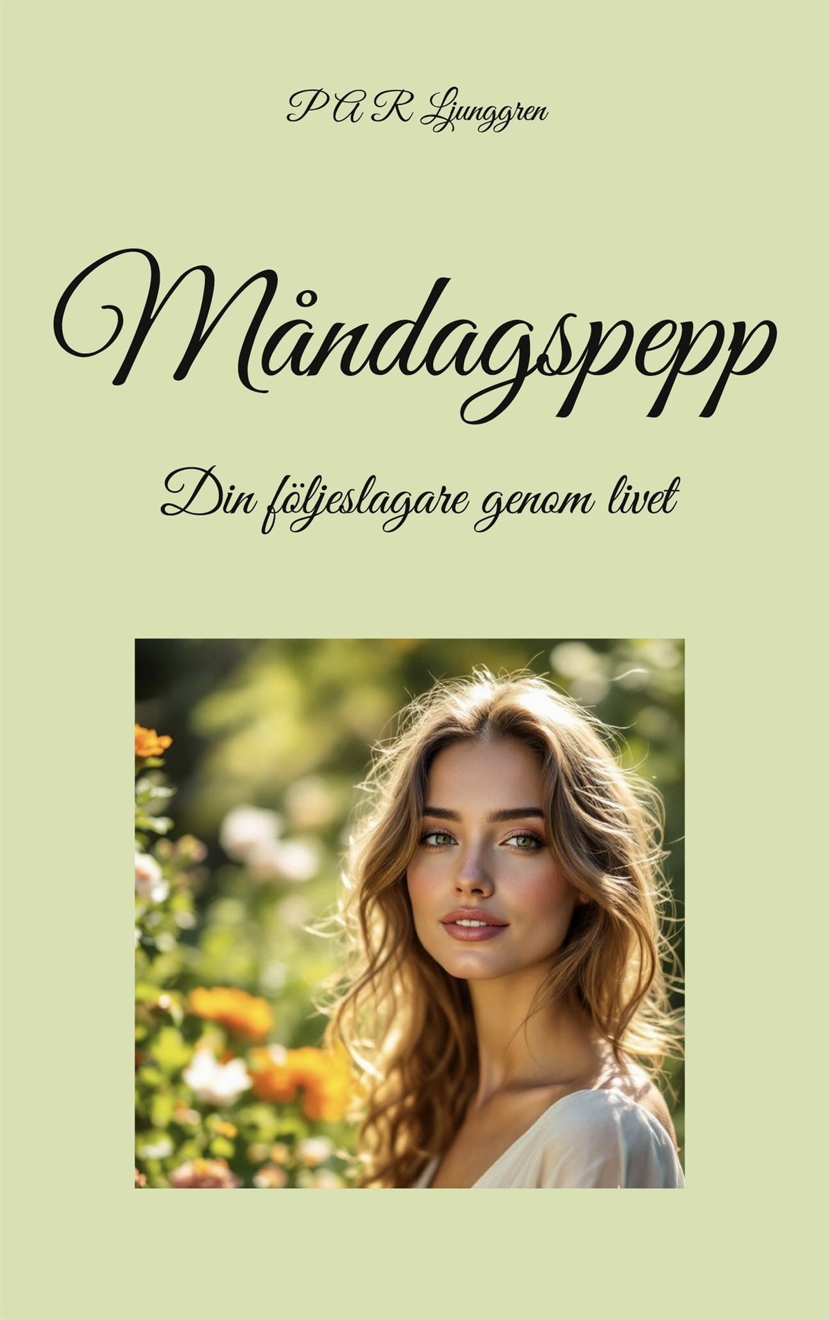 Måndagspepp: Din följeslagare genom livet – E-bok