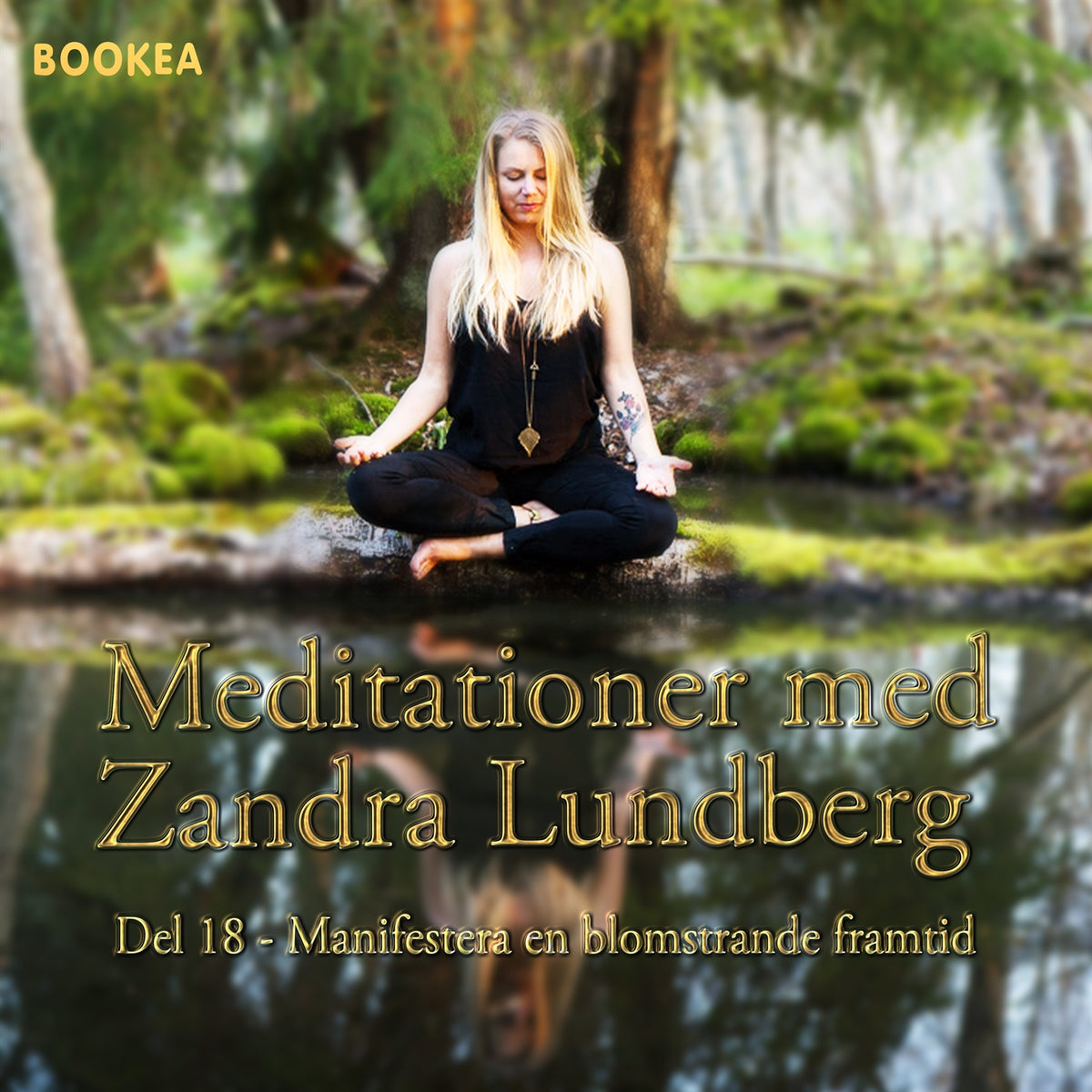 Manifestera en blomstrande framtid – Ljudbok