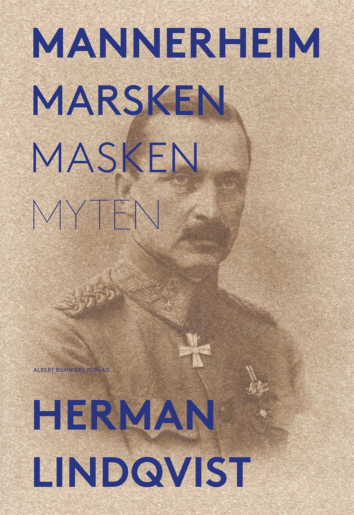 Mannerheim : marsken, masken, myten – E-bok