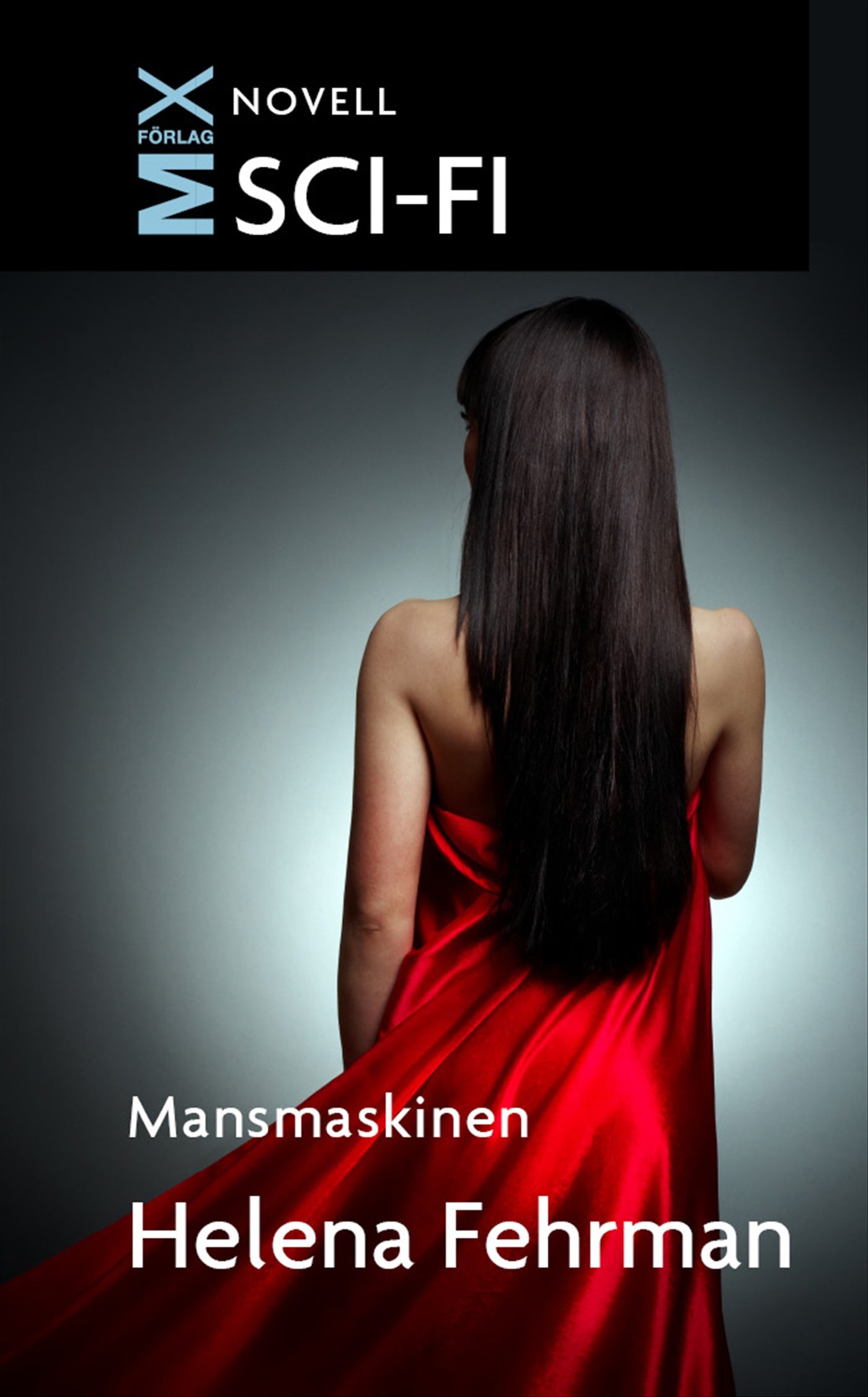 Mansmaskinen – E-bok
