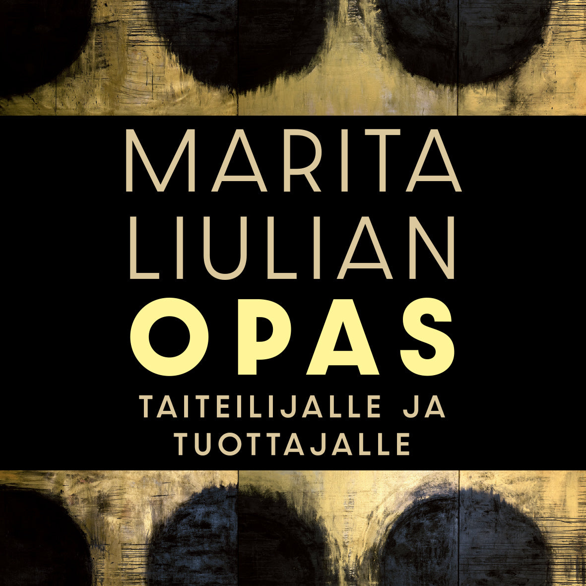 Marita Liulian opas taiteilijalle ja tuottajalle – Ljudbok