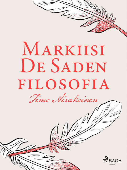 Markiisi de Saden filosofia – E-bok