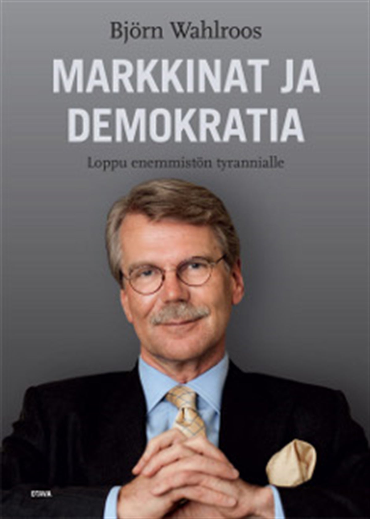 Markkinat ja demokratia – E-bok