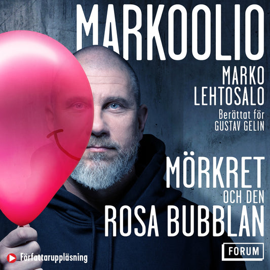 Markoolio, mörkret och den rosa bubblan – Ljudbok
