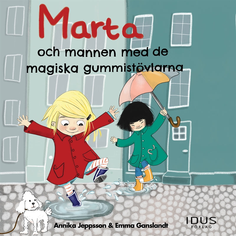 Marta och mannen med de magiska gummistövlarna – Ljudbok