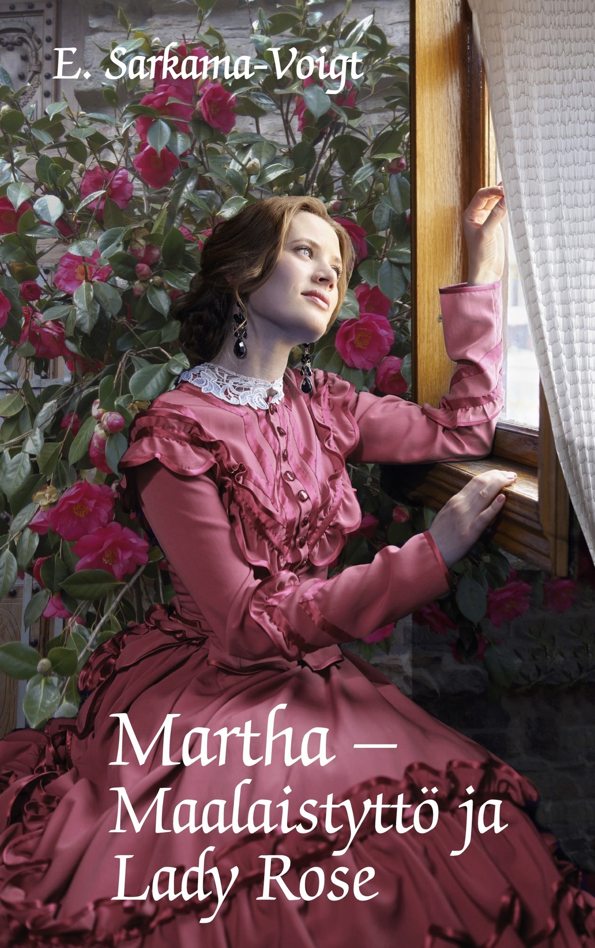 Martha -Maalaistyttö ja Lady Rose – E-bok