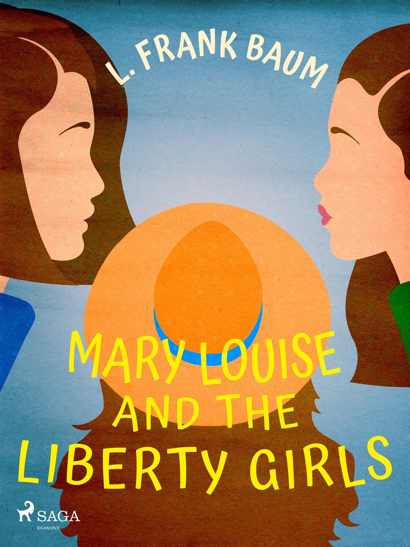 Mary Louise and the Liberty Girls – E-bok