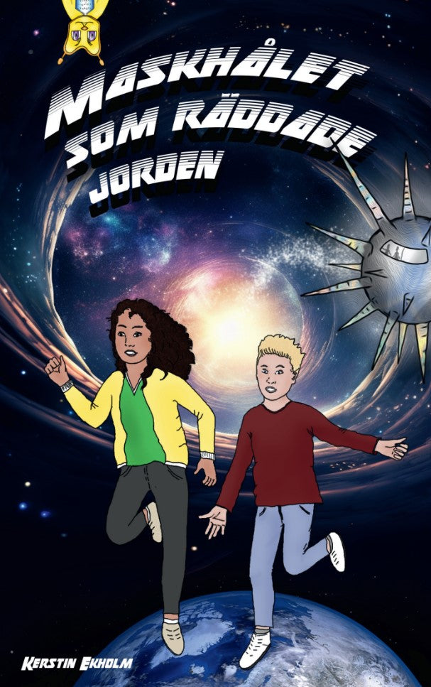 Maskhålet som räddade jorden – E-bok