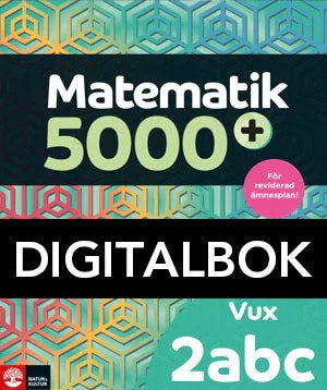 Matematik 5000 2abc vux – digital lärobok | upplaga 2021 | Digibok