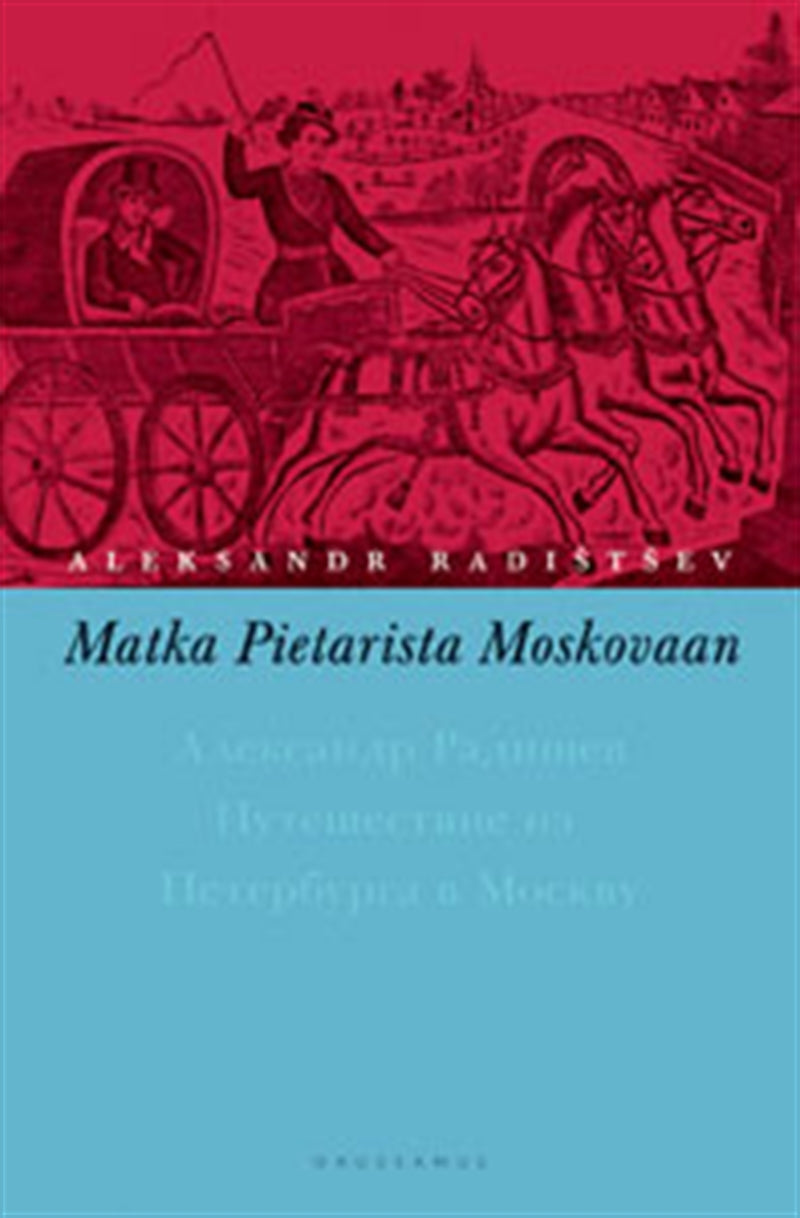 Matka Pietarista Moskovaan – E-bok