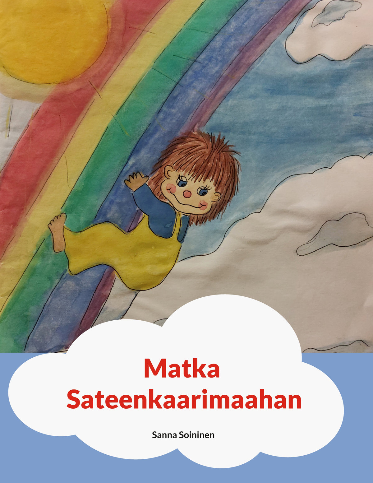 Matka Sateenkaarimaahan – E-bok