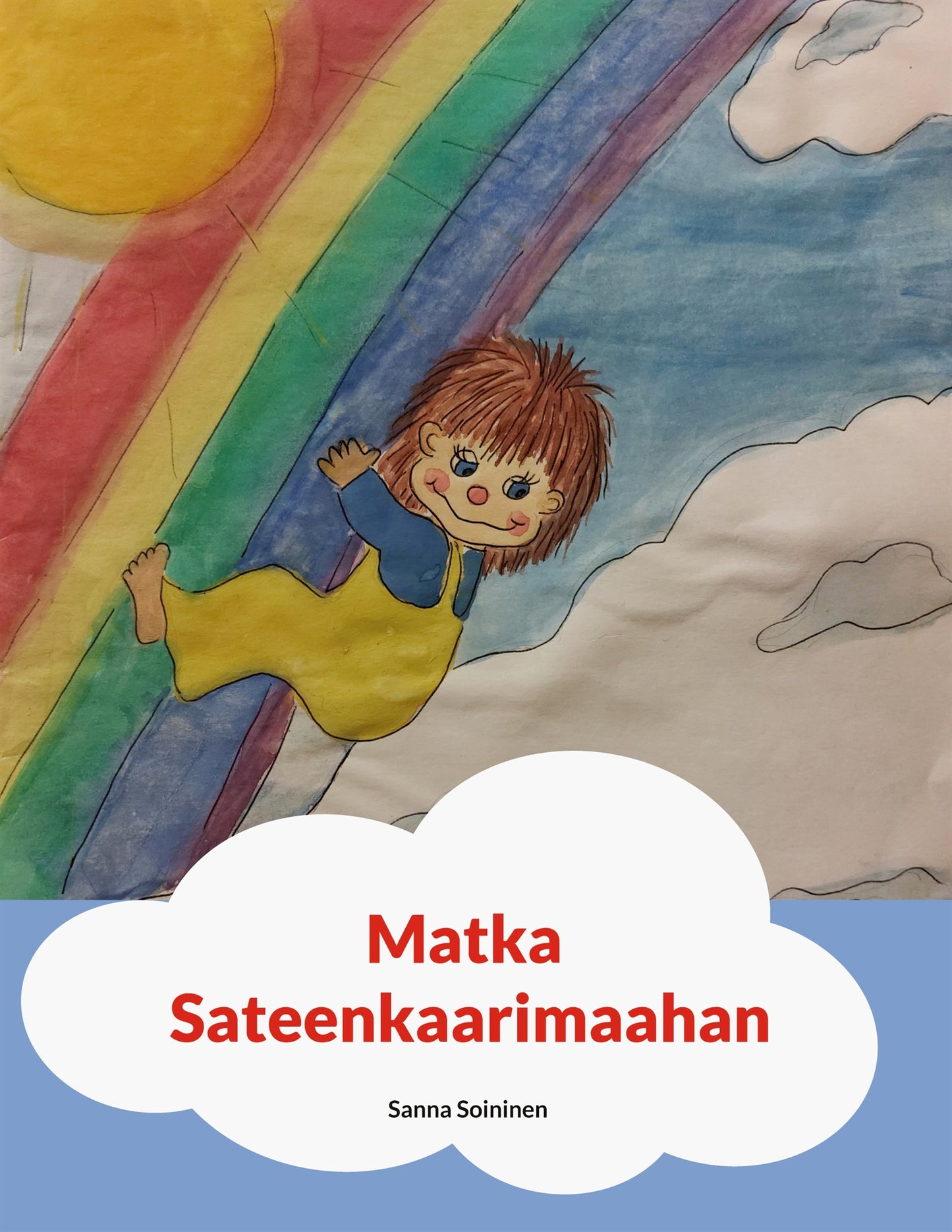 Matka Sateenkaarimaahan – E-bok
