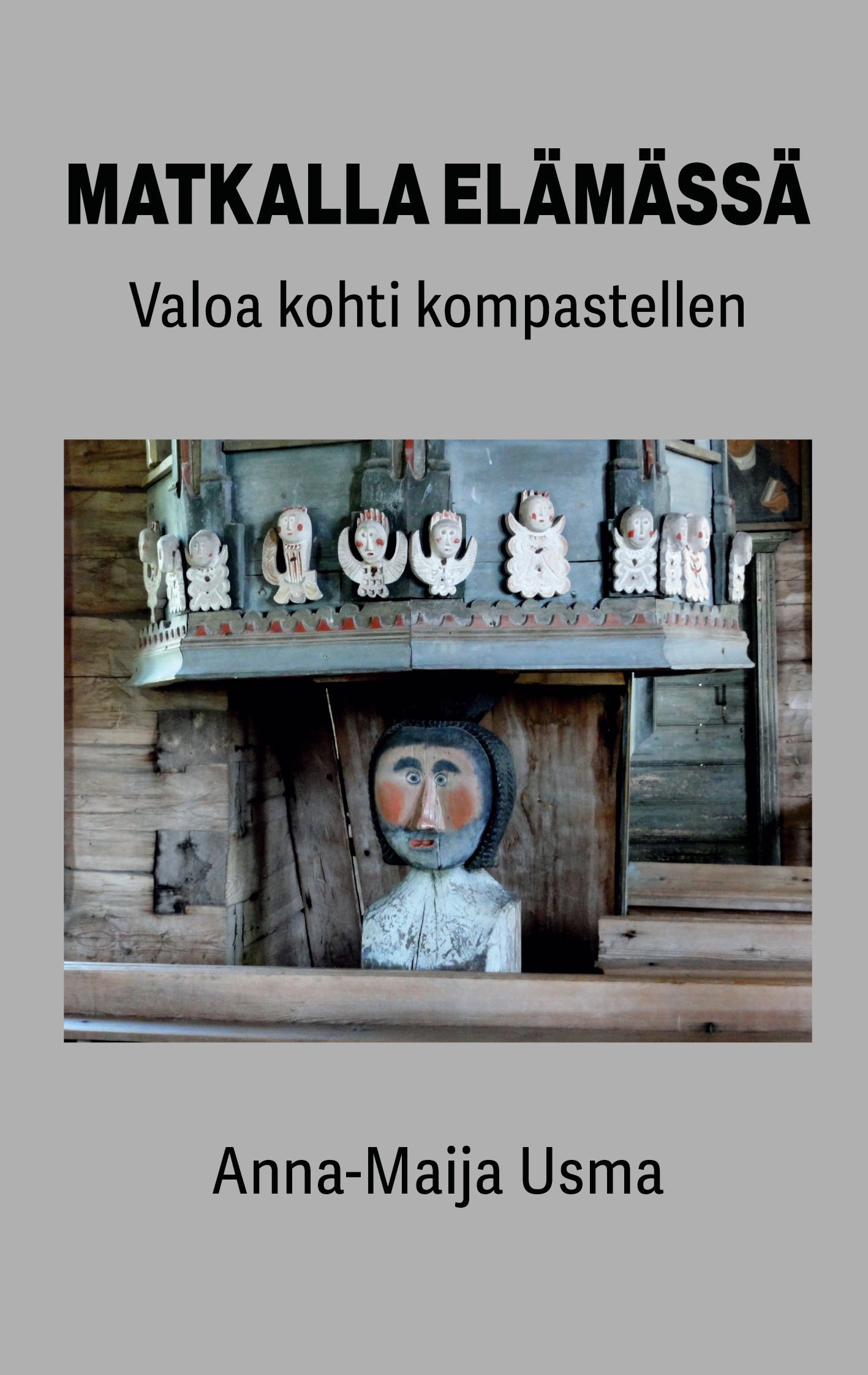 Matkalla elämässä: Valoa kohti kompastellen – E-bok