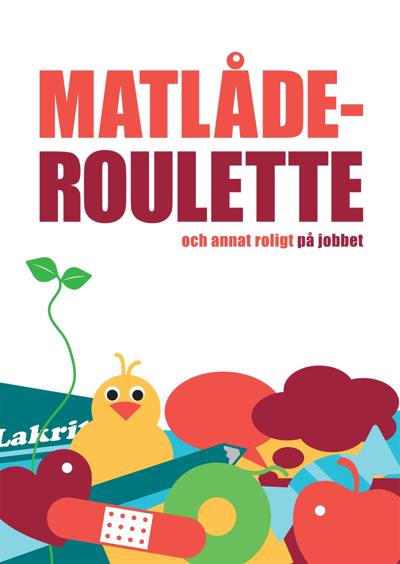 Matlåderoulette och annat roligt på jobbet – E-bok