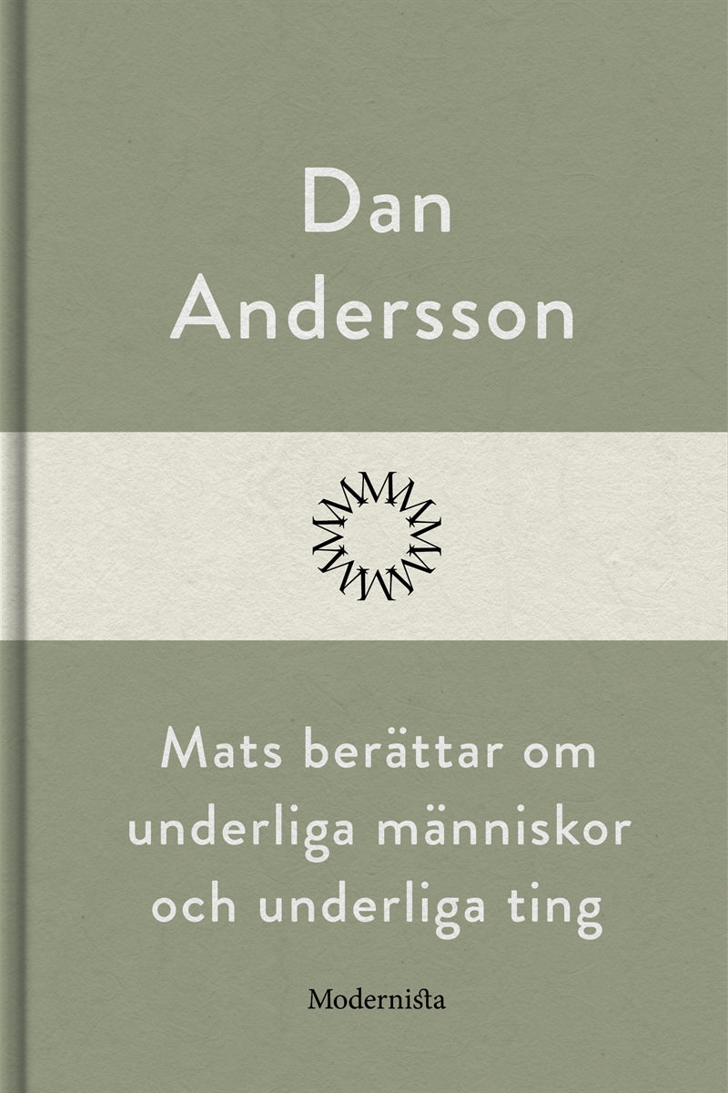 Mats berättar om underliga människor och underliga ting – E-bok