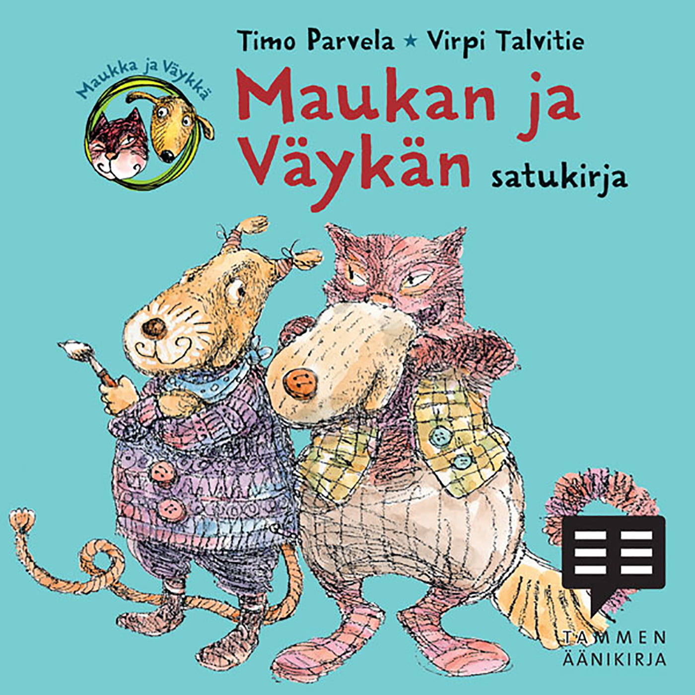 Maukan ja Väykän satukirja – Ljudbok