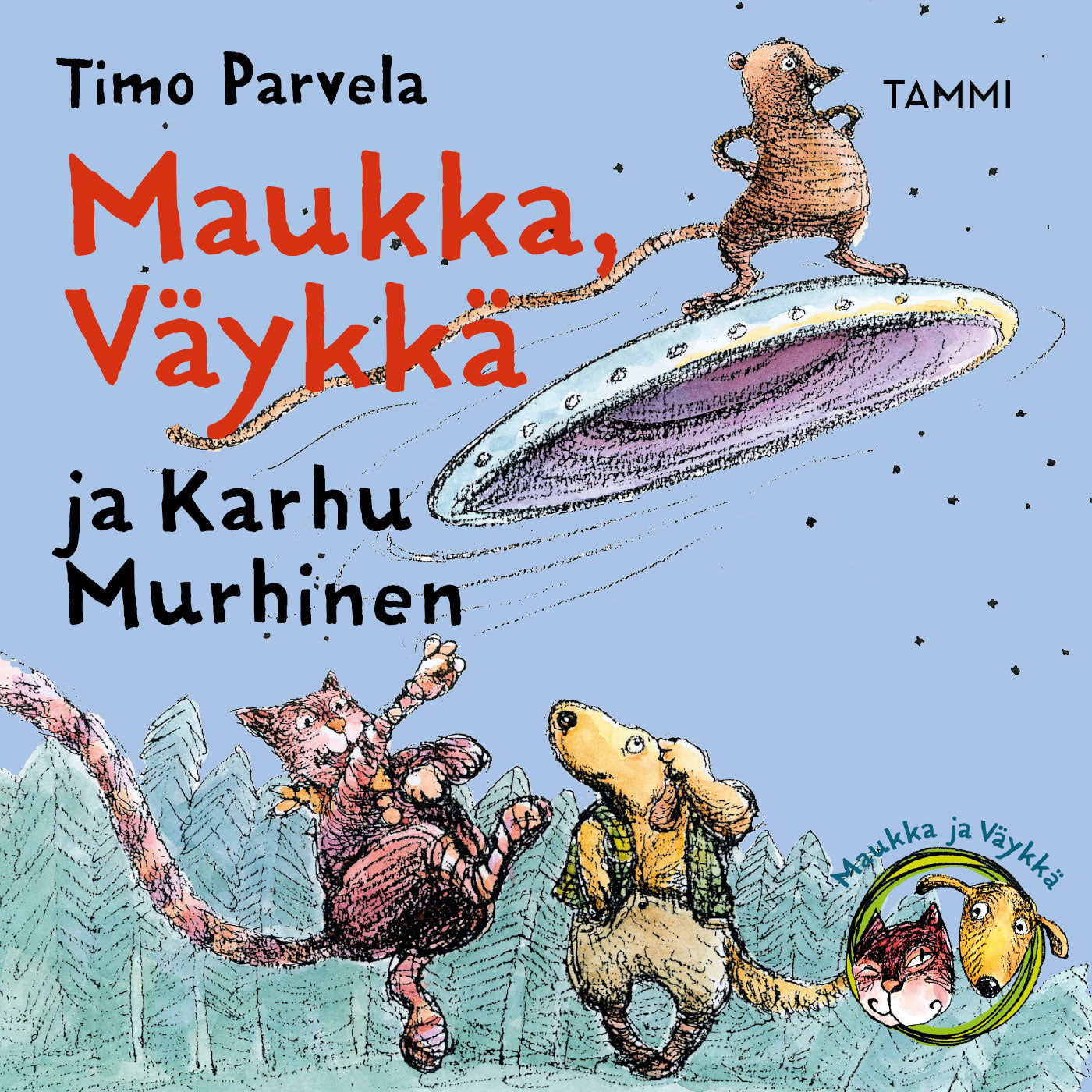 Maukka, Väykkä ja Karhu Murhinen – Ljudbok