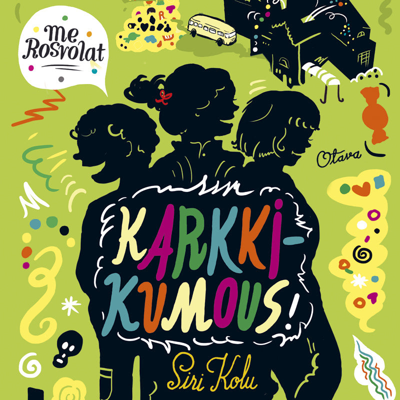 Me Rosvolat - Karkkikumous! – Ljudbok