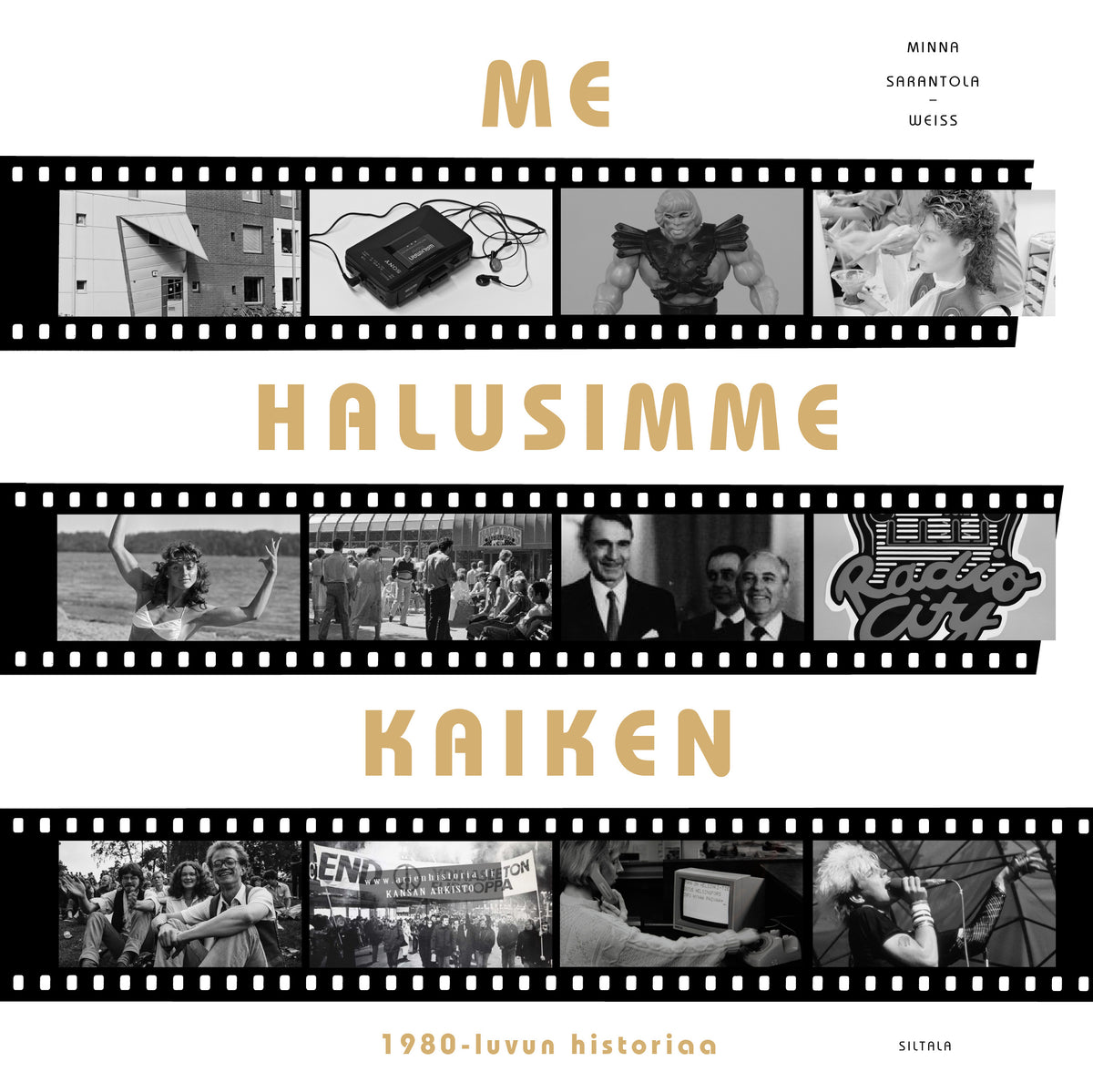 Me halusimme kaiken – E-bok