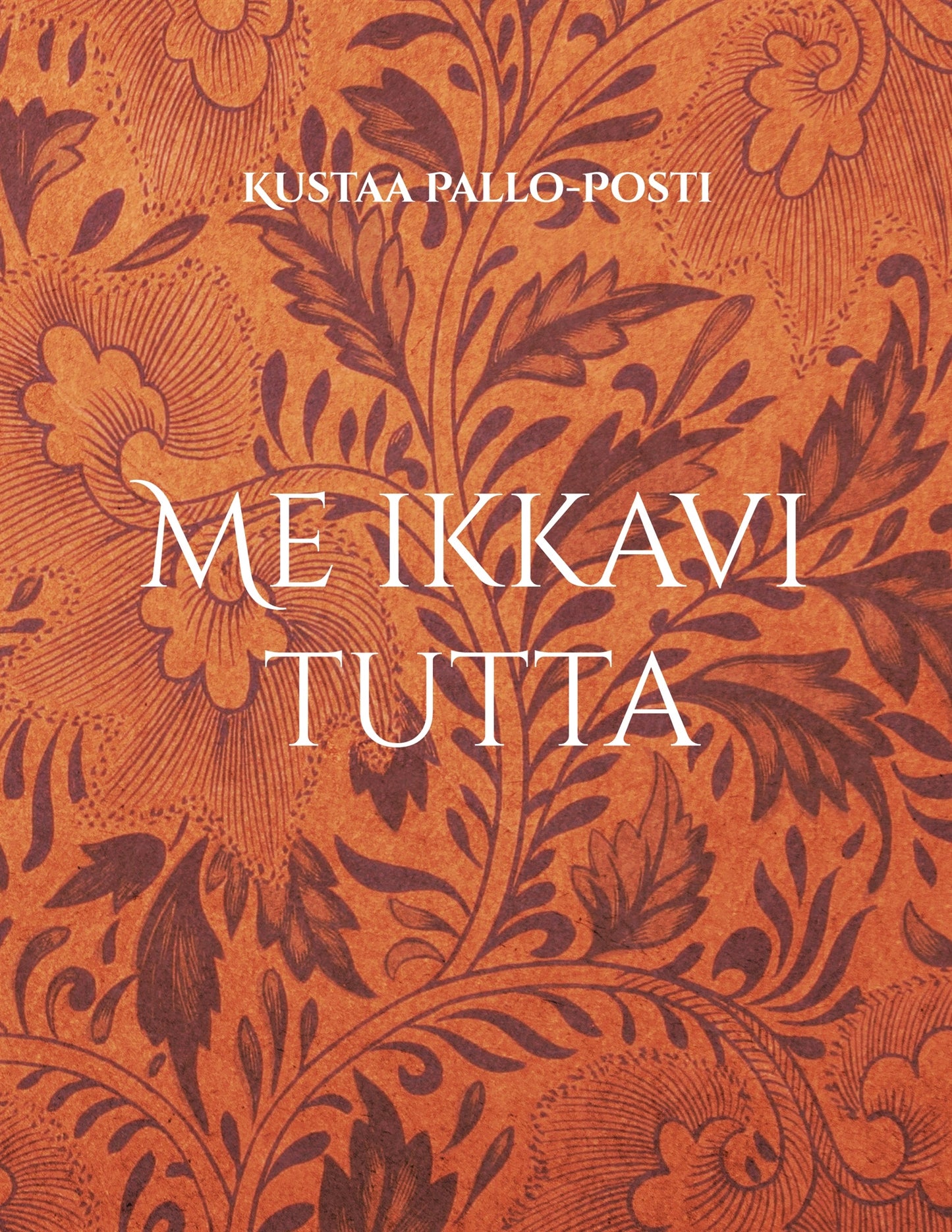 Me ikkavi tutta – E-bok