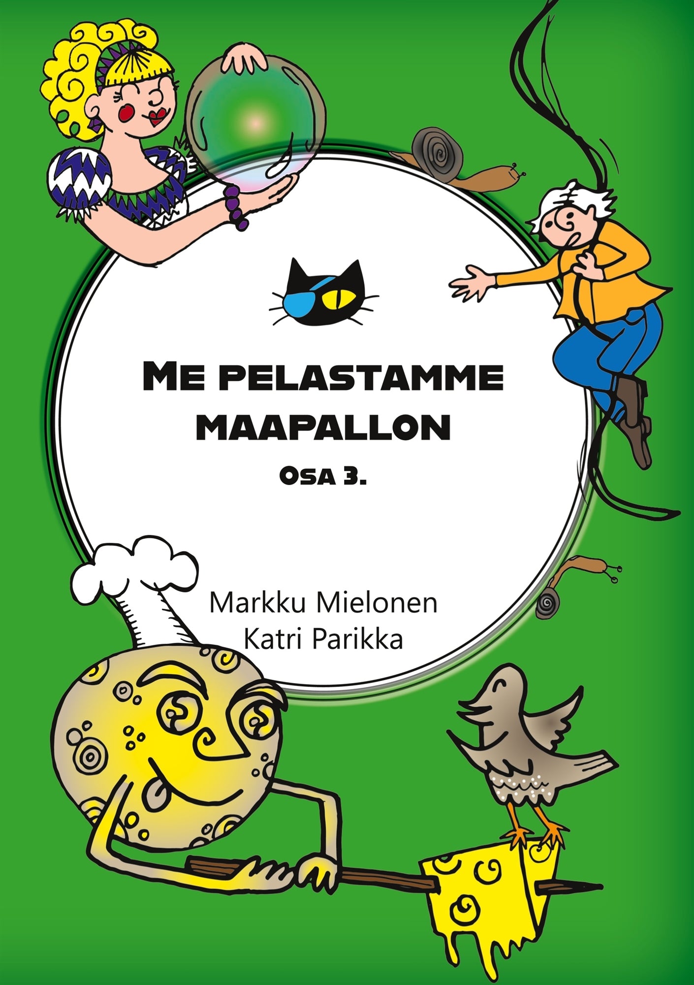 Me pelastamme maapallon: Osa 3. – E-bok