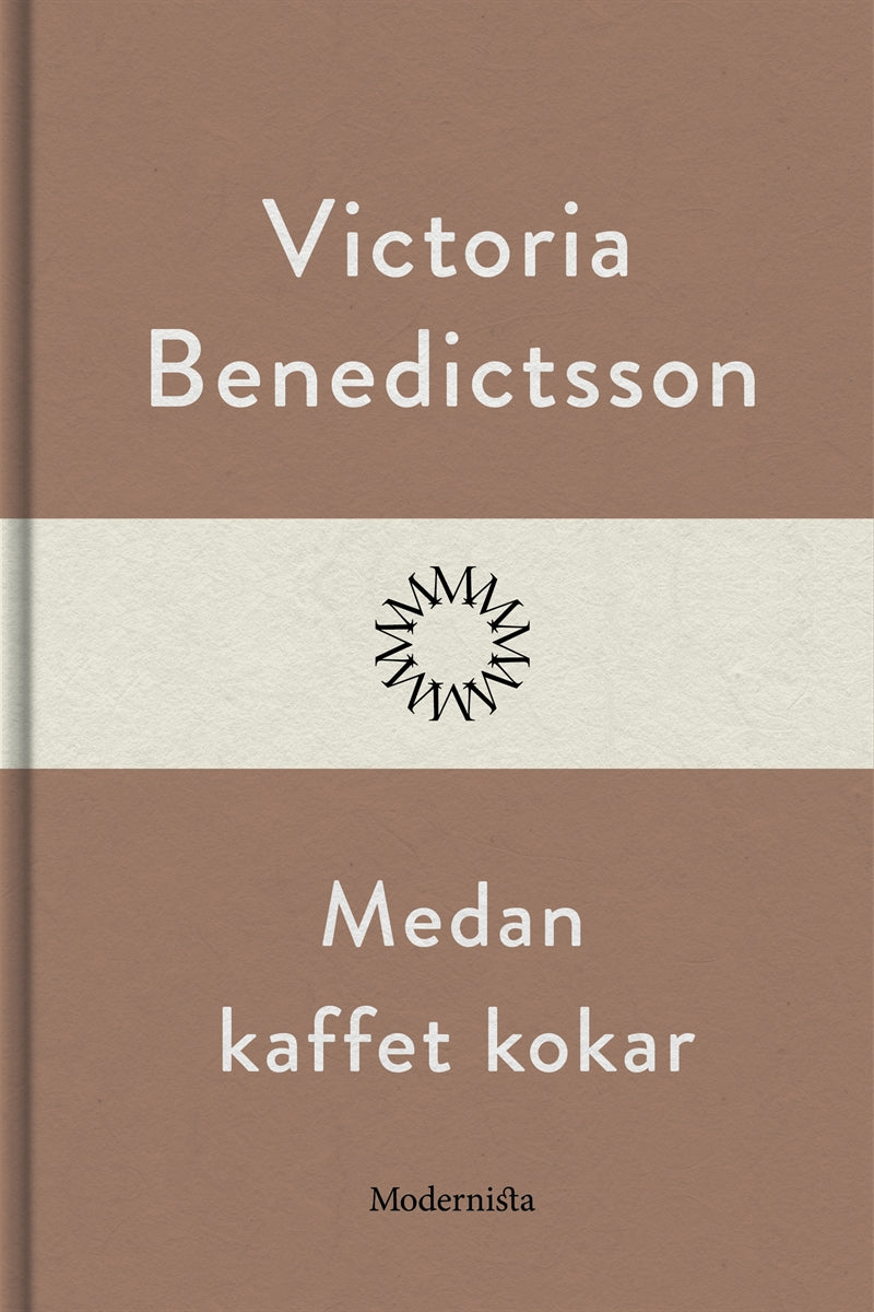 Medan kaffet kokar – E-bok