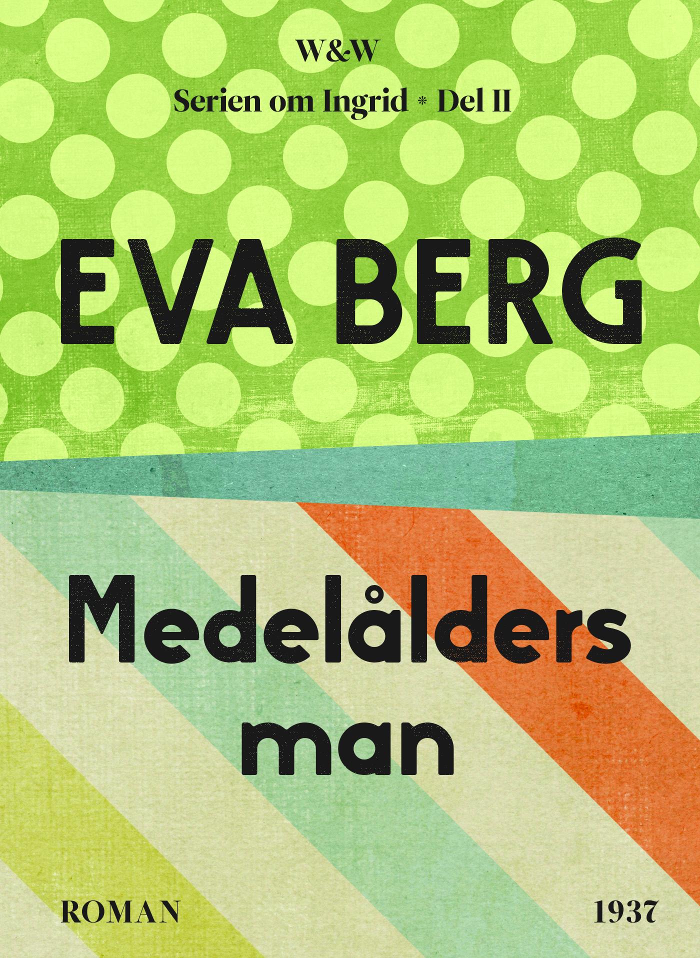 Medelålders man – E-bok