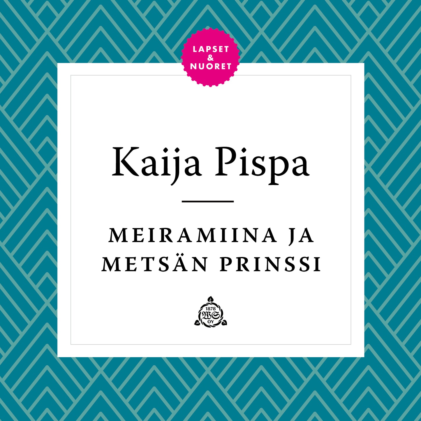 Meiramiina ja metsän prinssi – Ljudbok