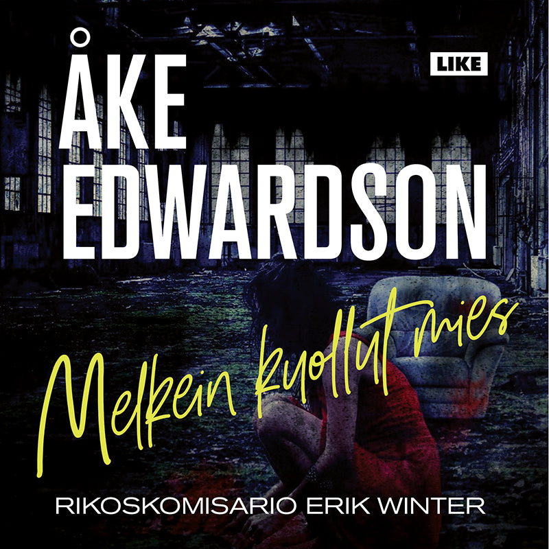 Melkein kuollut mies – Ljudbok
