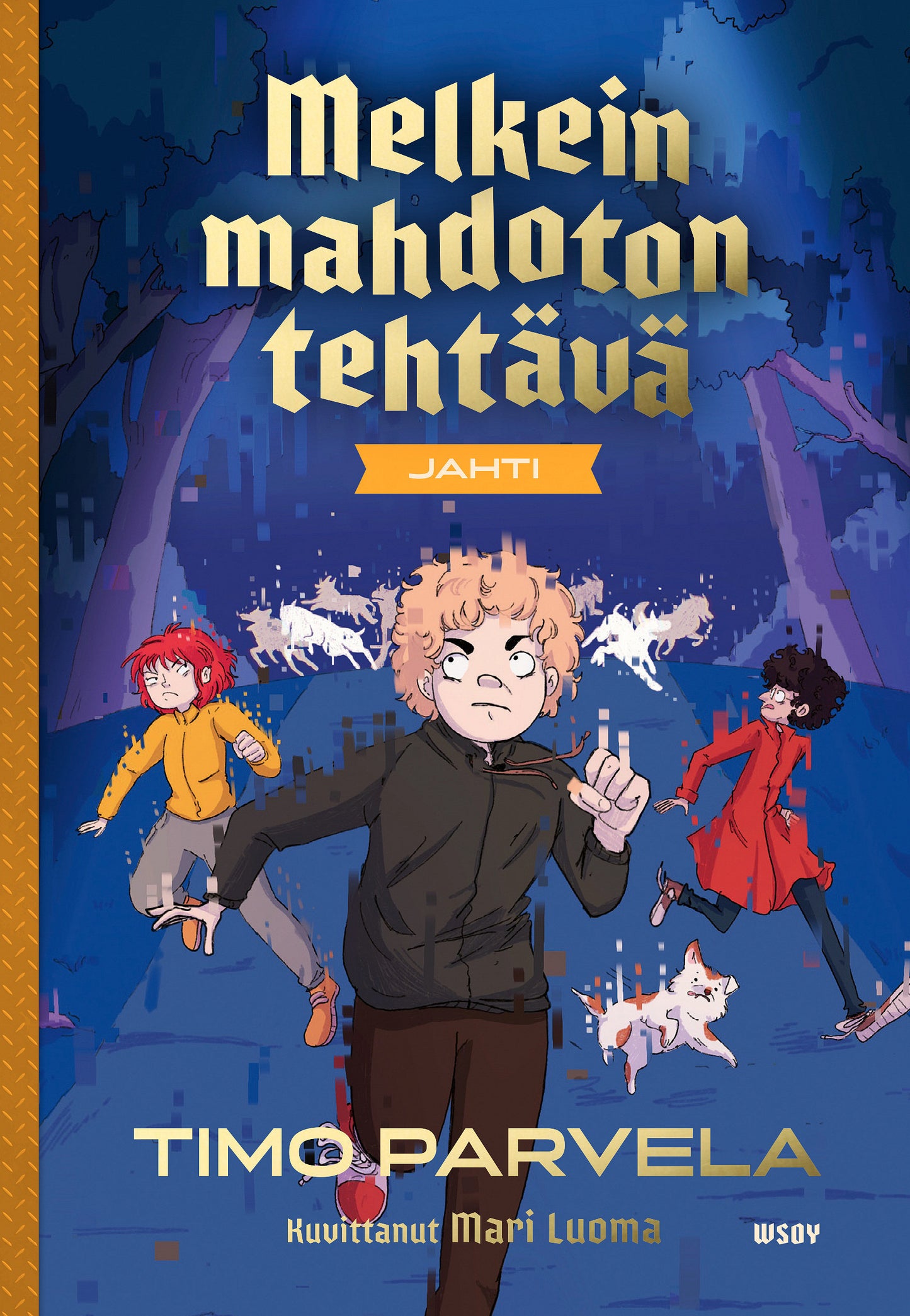 Melkein mahdoton tehtävä - Jahti – E-bok