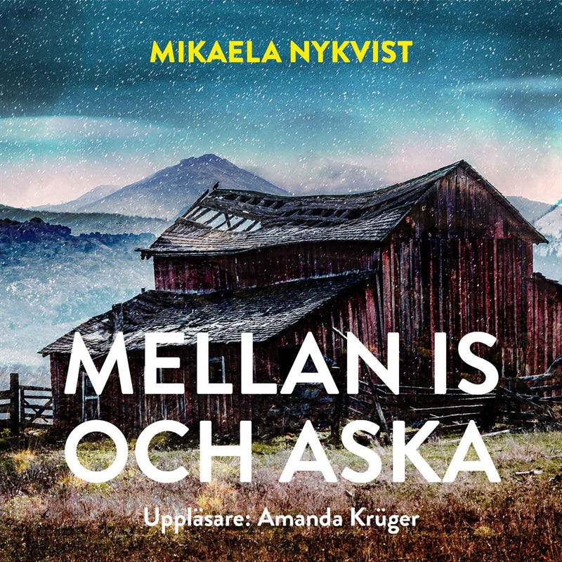 Mellan is och aska – E-bok