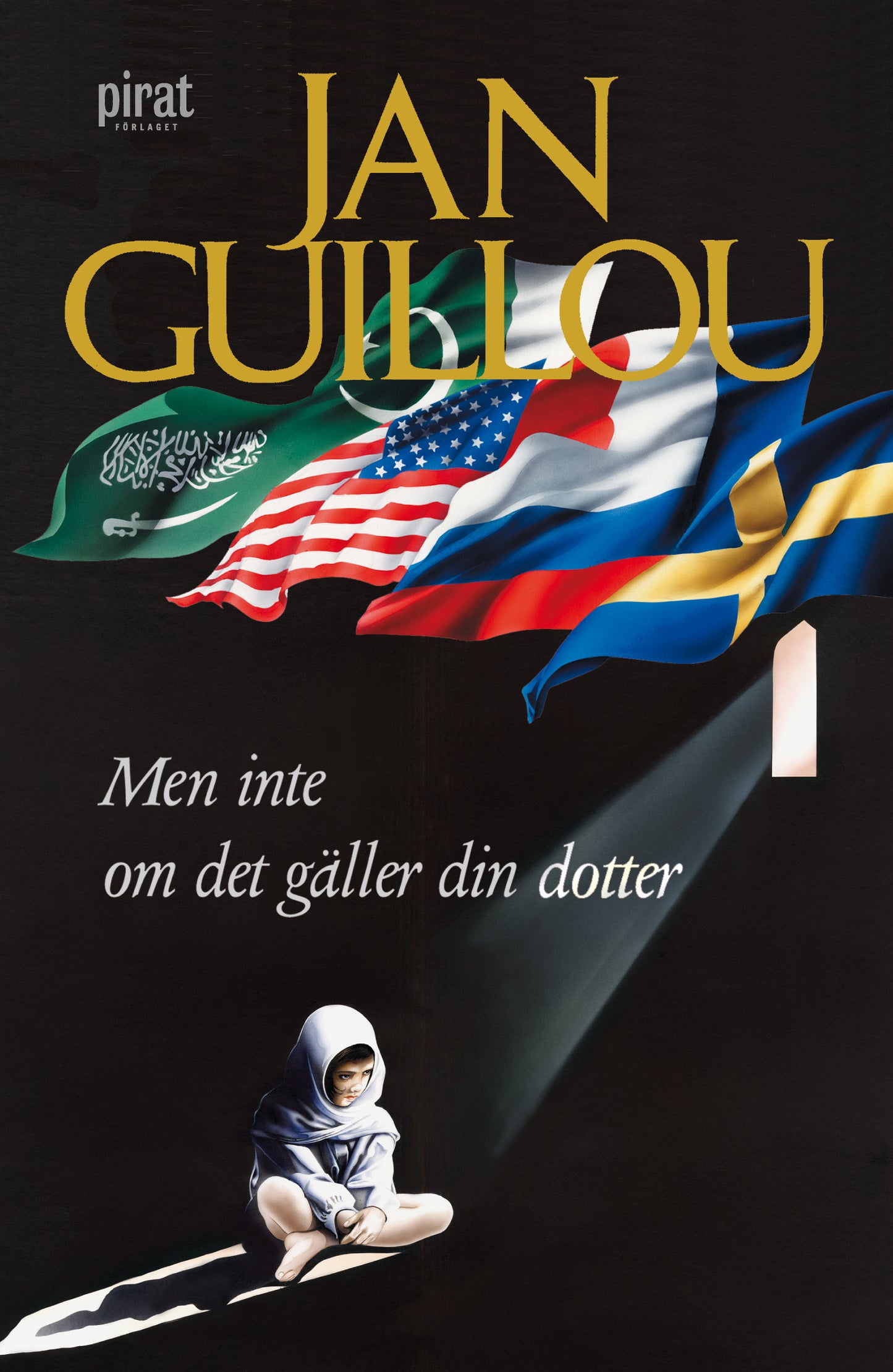 Men inte om det gäller din dotter – E-bok