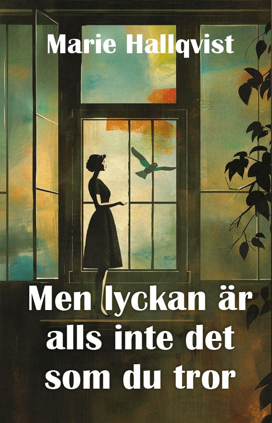 Men lyckan är alls inte det som du tror – E-bok