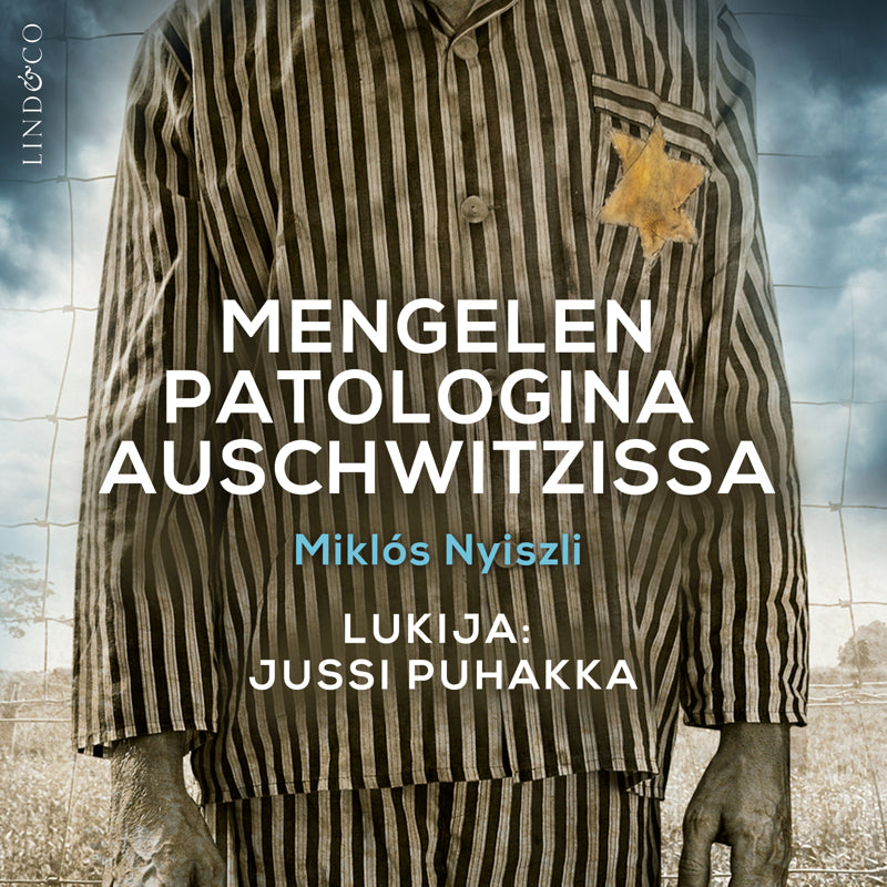 Mengelen patologina Auschwitzissa – Ljudbok