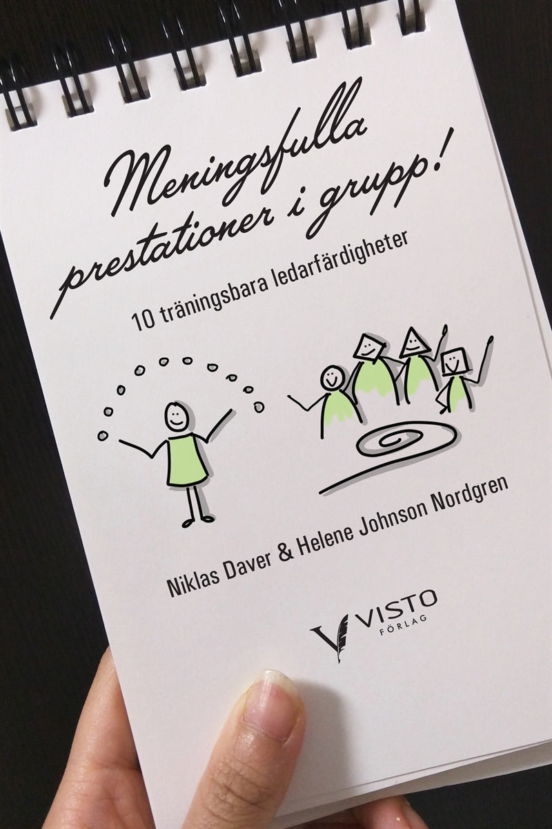 Meningsfulla prestationer i grupp : 10 träningsbara ledarfärdigheter – E-bok