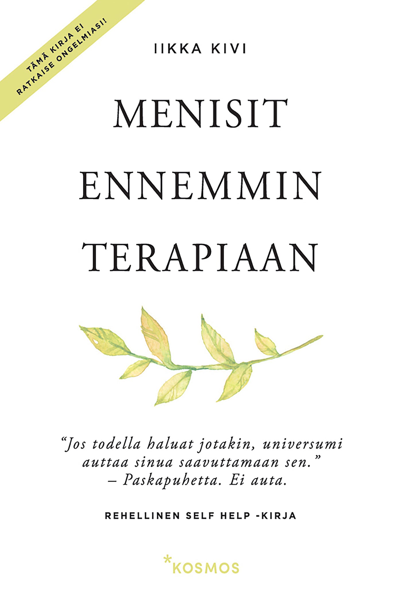 Menisit ennemmin terapiaan – E-bok