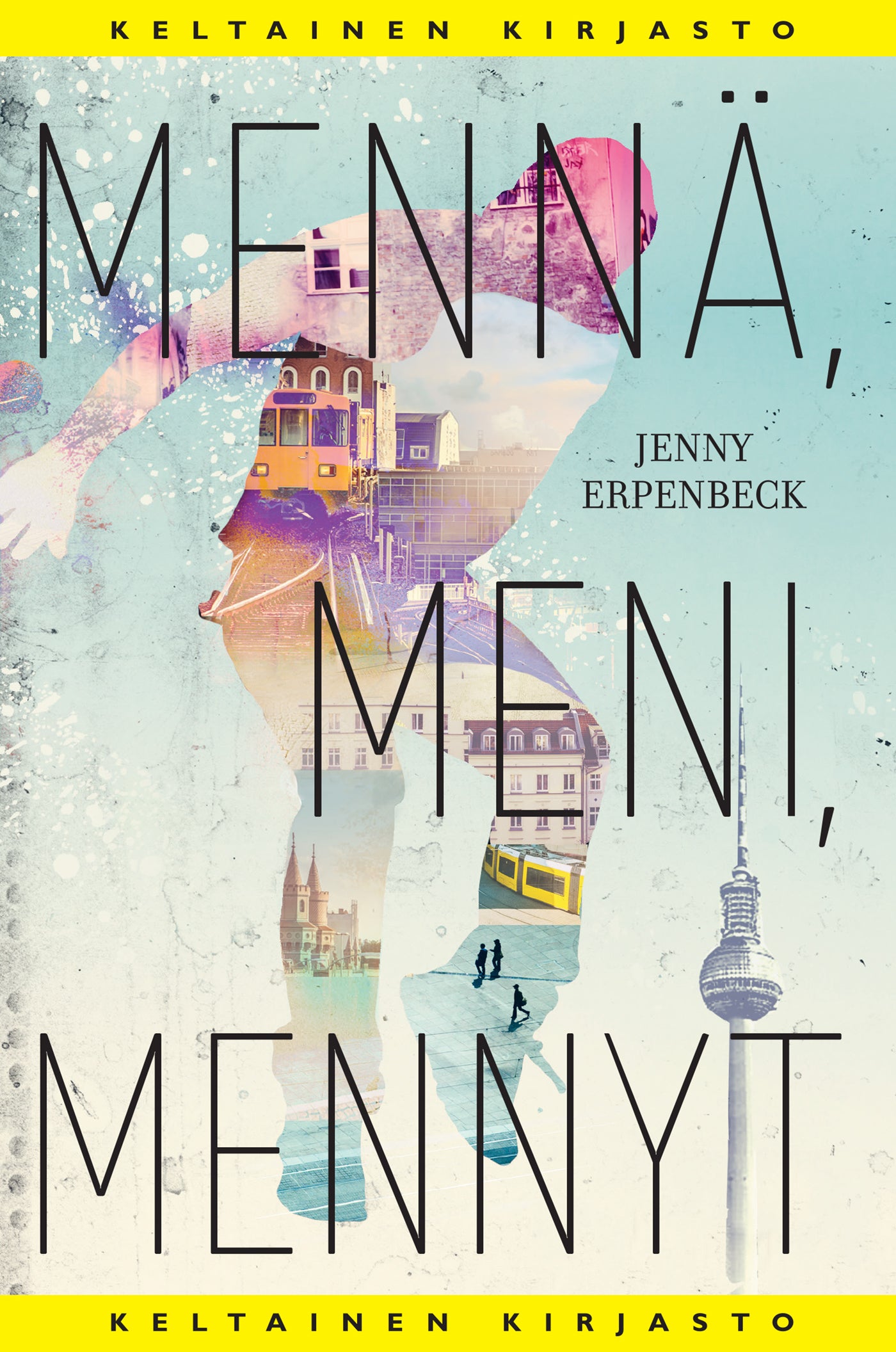 Mennä, meni, mennyt – E-bok