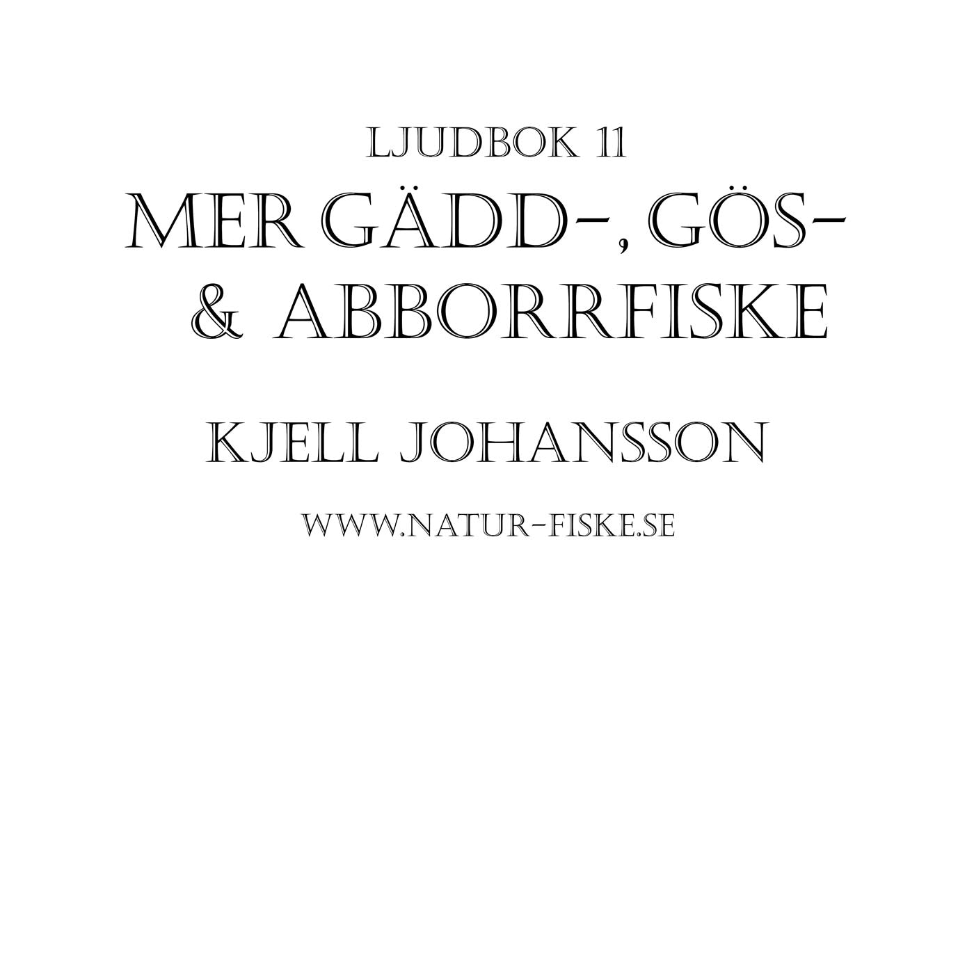 Mer Gädd, Gös och Abborrfiske – Ljudbok