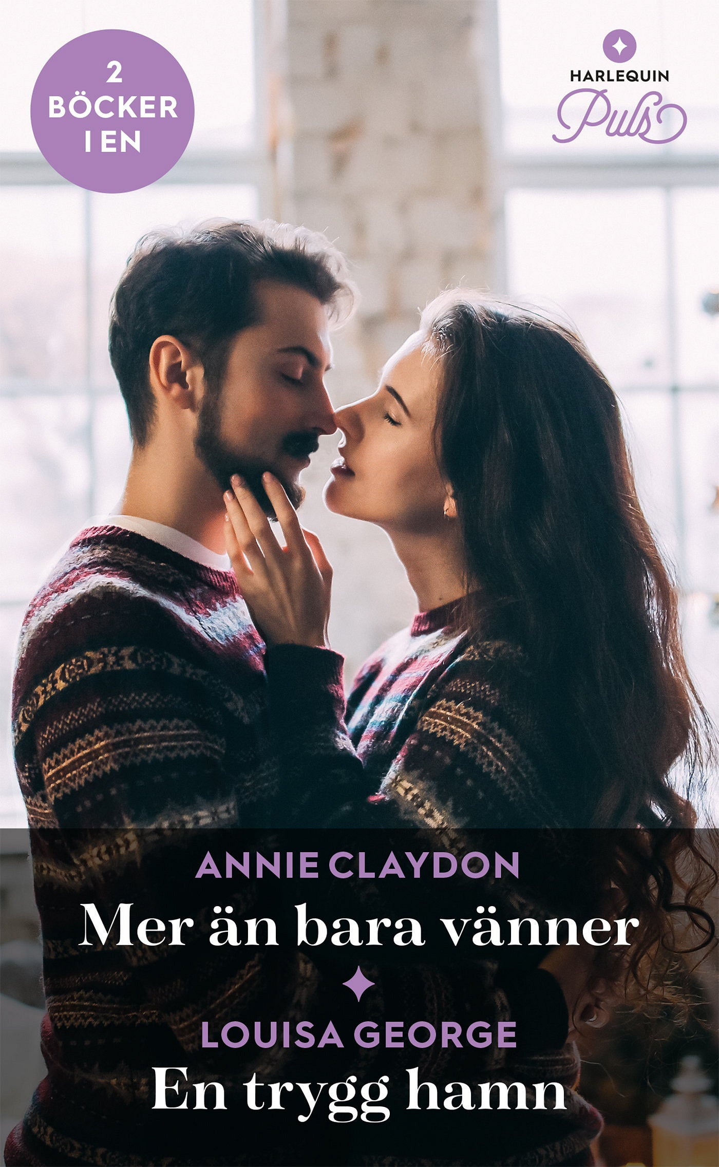 Mer än bara vänner / En trygg hamn – E-bok