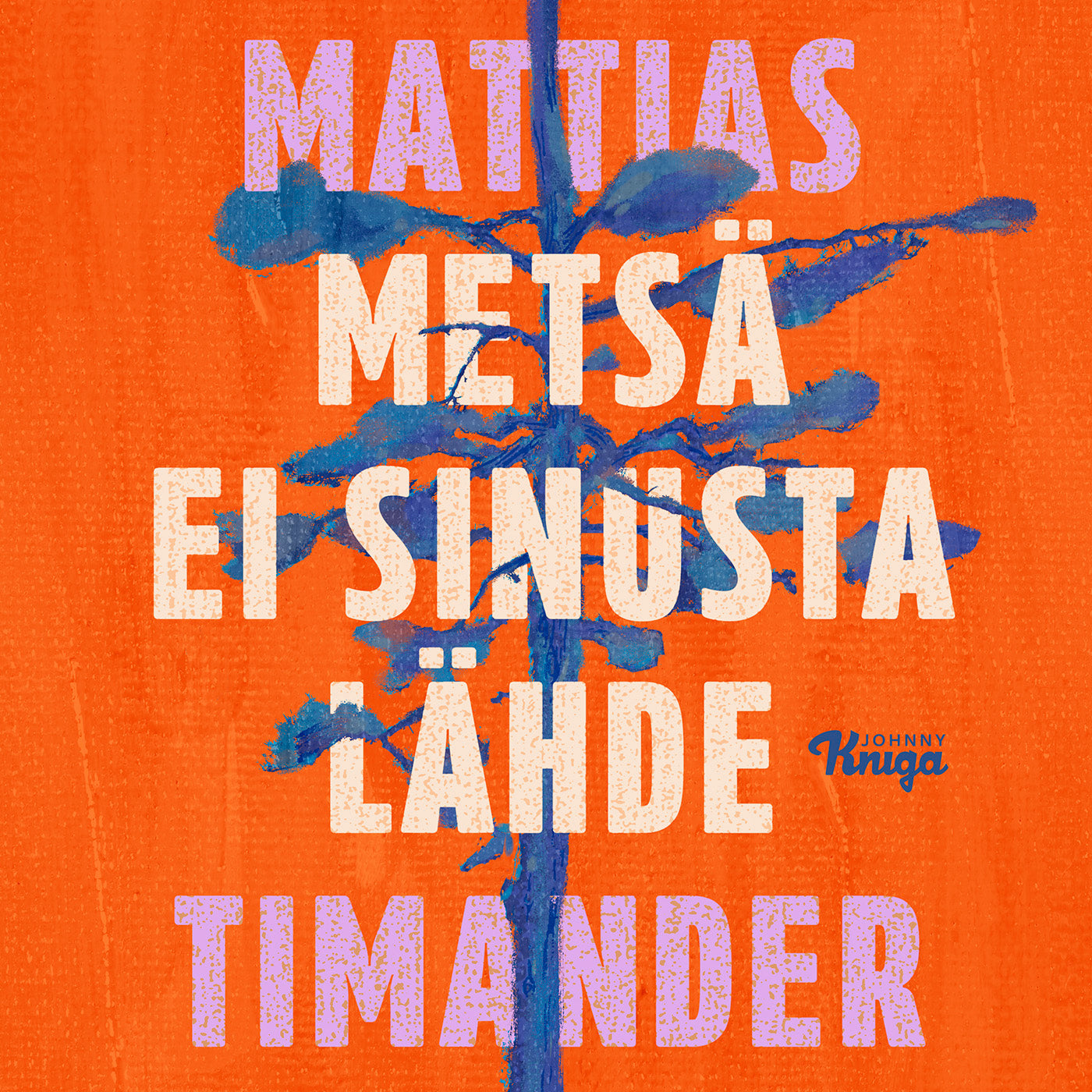 Metsä ei sinusta lähde – Ljudbok