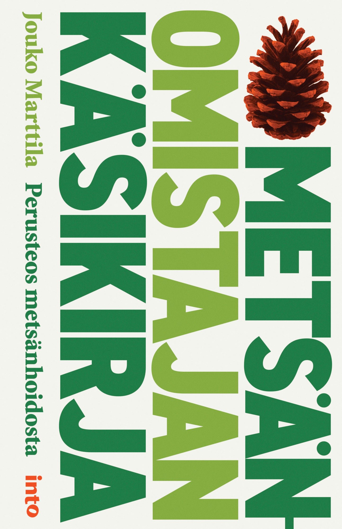 Metsänomistajan käsikirja – E-bok
