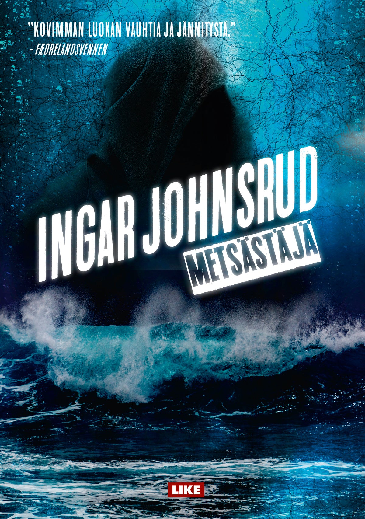 Metsästäjä – E-bok
