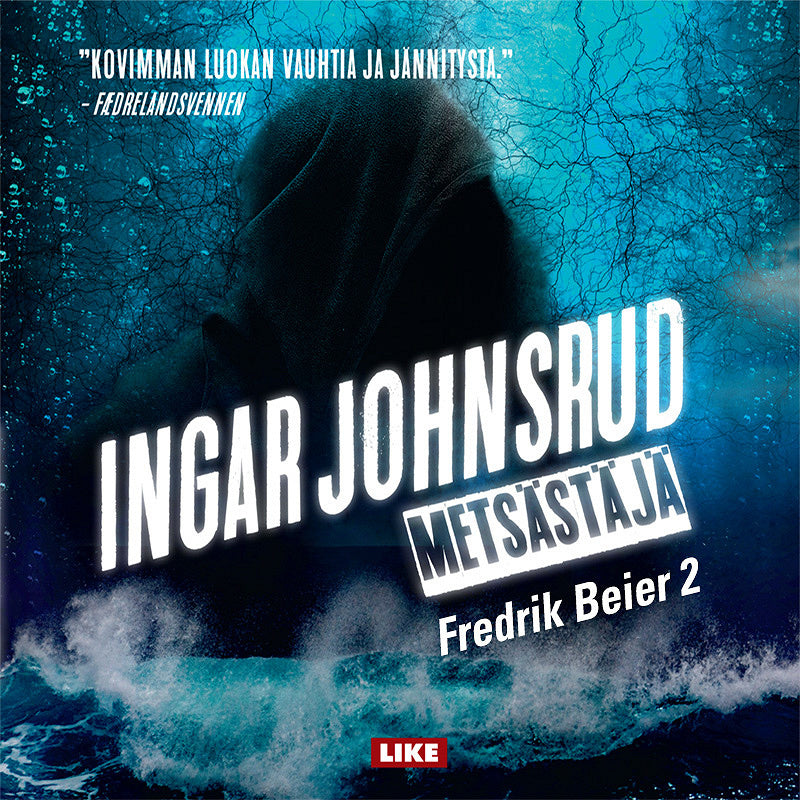 Metsästäjä – Ljudbok