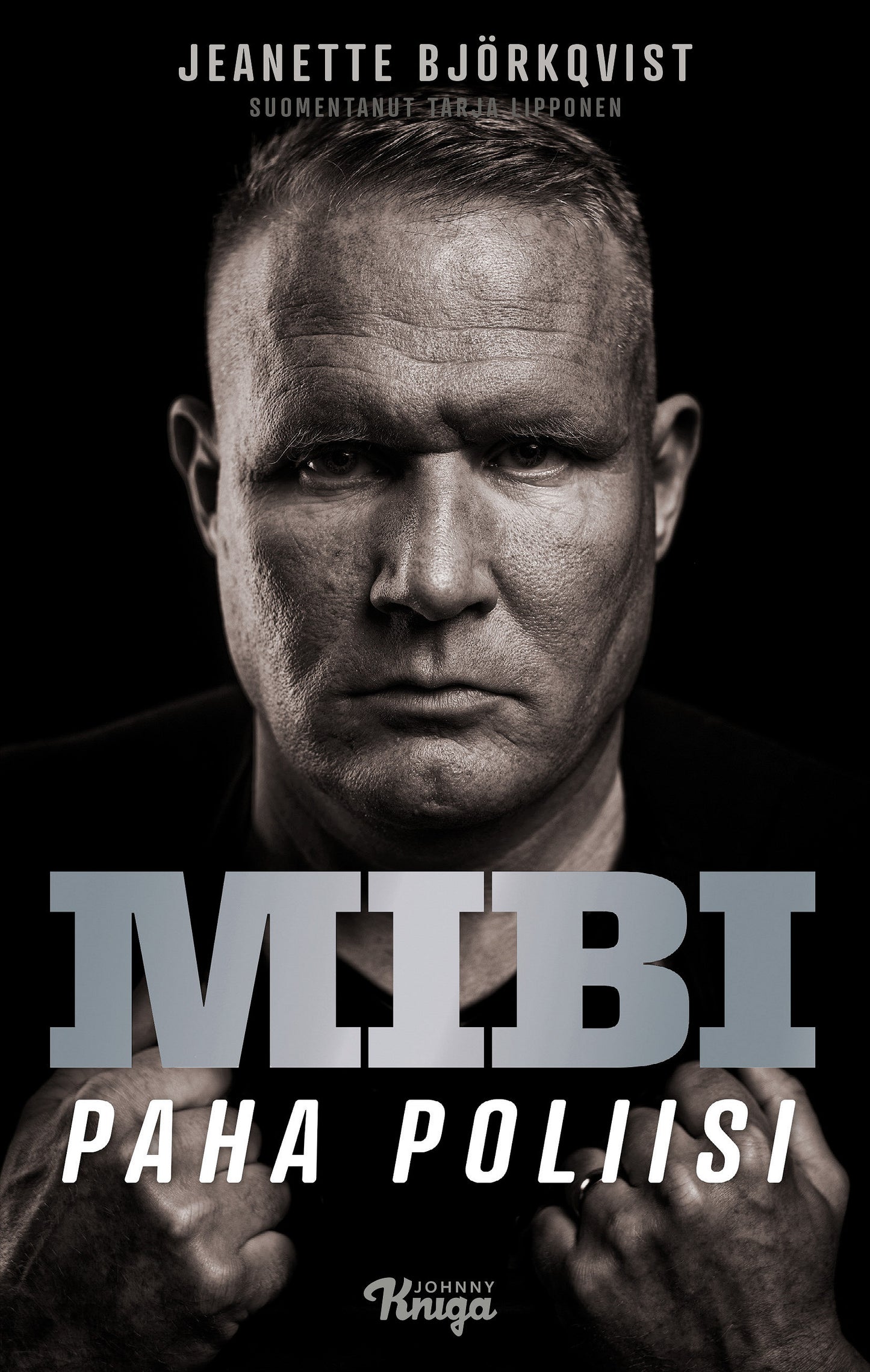 Mibi – Paha poliisi – E-bok