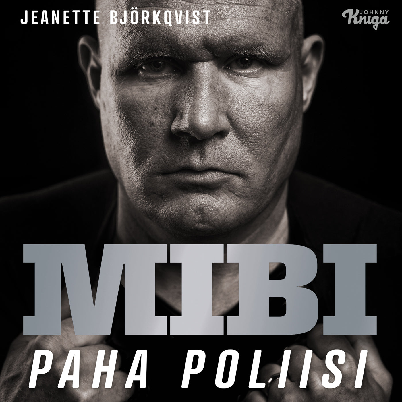 Mibi – Paha poliisi – Ljudbok