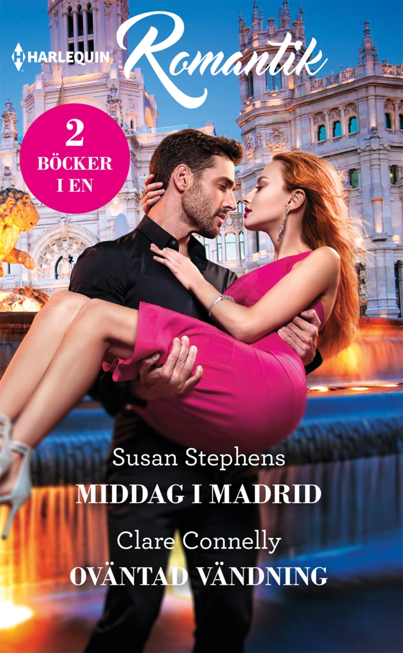 Middag i Madrid / Oväntad vändning – E-bok