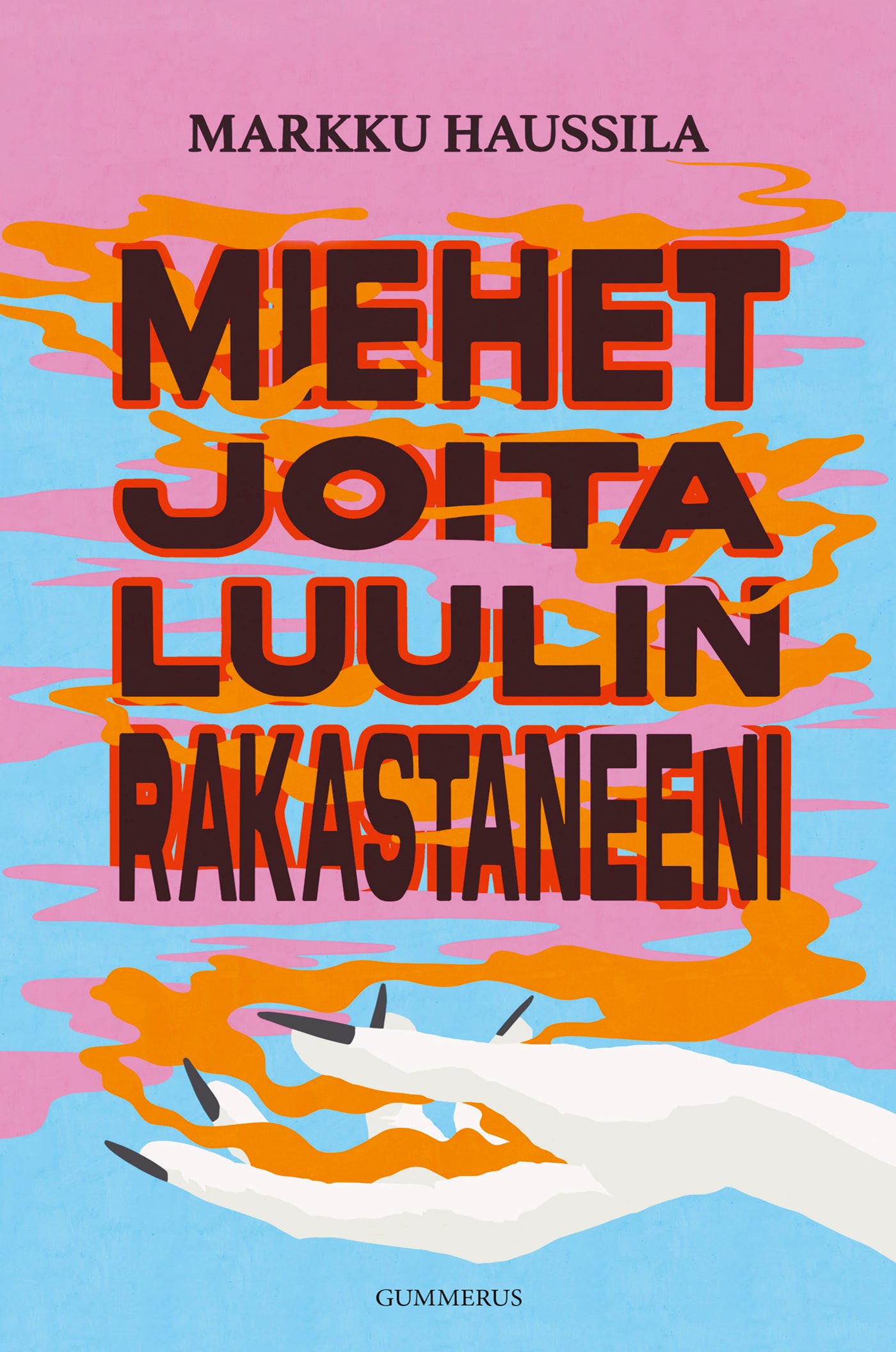 Miehet joita luulin rakastaneeni – E-bok