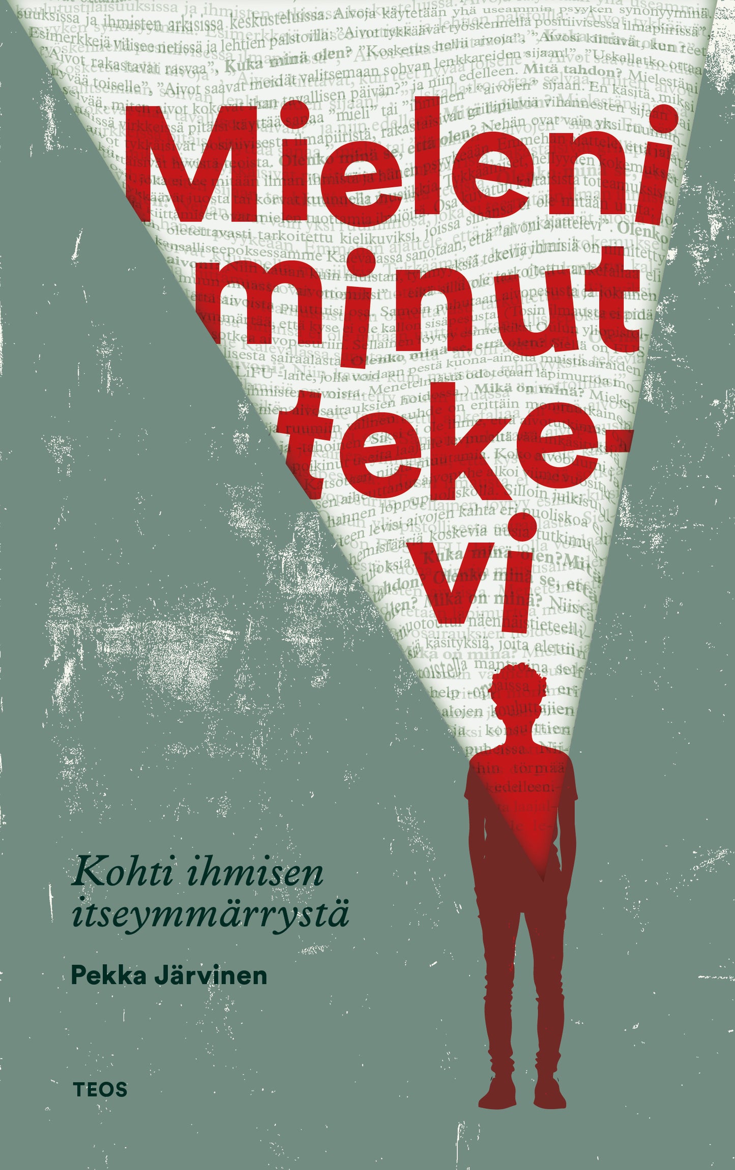 Mieleni minut tekevi – E-bok