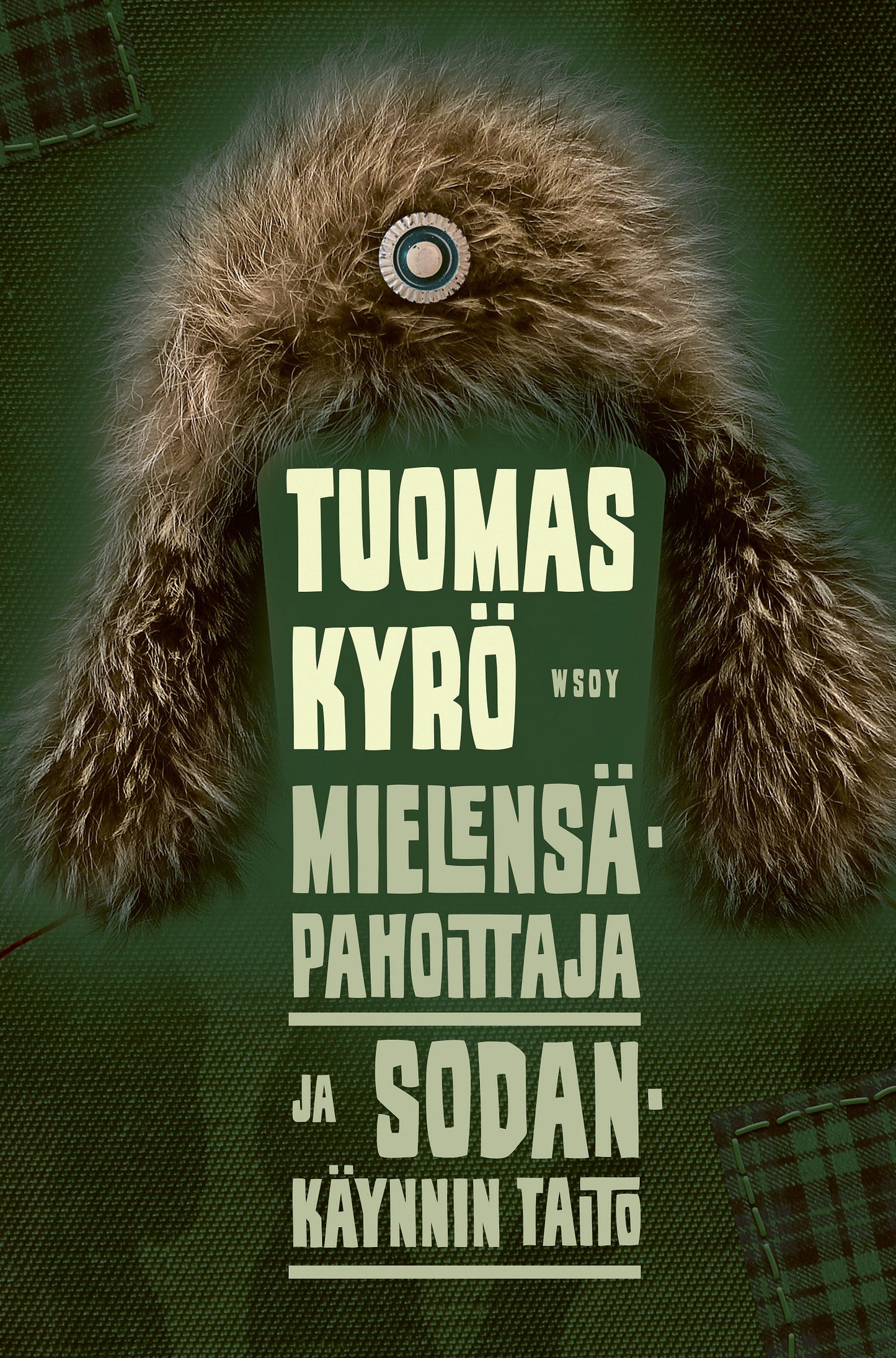 Mielensäpahoittaja ja sodankäynnin taito – E-bok