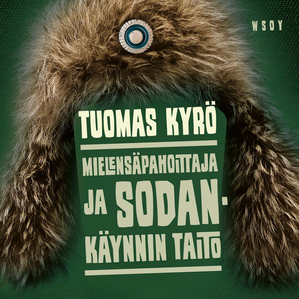 Mielensäpahoittaja ja sodankäynnin taito – Ljudbok